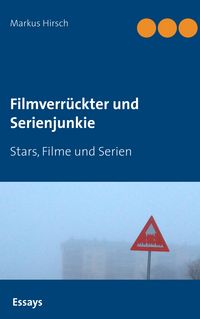 Produktbild: Filmverr&uuml;ckter und Serienjunkie