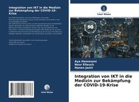 Produktbild: Integration von IKT in die Medizin zur Bek&auml;mpfung der COVID-19-Krise
