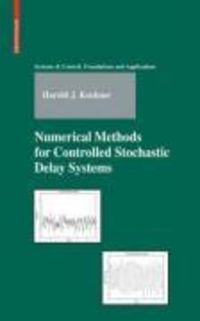 Produktbild: Numerical Methods for Controlled Stochastic Delay Systems