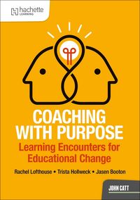 Produktbild: Coaching with Purpose: Learning encounters for educational change