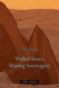 Produktbild: Brown, W: Walled States, Waning Sovereignty