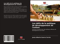 Produktbild: Les d&eacute;fis de la politique de d&eacute;veloppement de l'enfant
