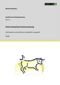 Produktbild: Unterrichtsskript Kostenrechnung