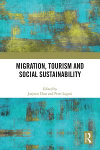 Produktbild: Migration, Tourism and Social Sustainability
