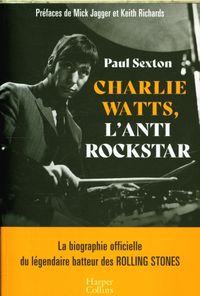 Produktbild: Charlie Watts, l'anti rockstar