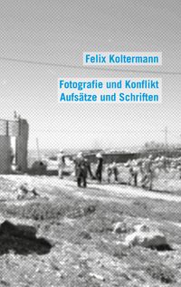 Produktbild: Fotografie und Konflikt