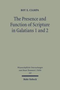 Produktbild: The Presence and Function of Scripture in Galatians 1 and 2