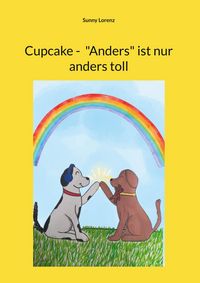 Produktbild: Cupcake - "Anders" ist nur anders toll