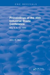 Produktbild: Proceedings of the 45th Industrial Waste Conference May 1990, Purdue University