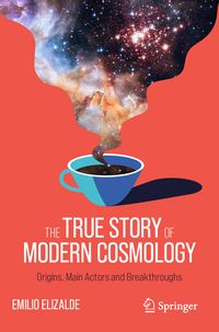 Produktbild: The True Story of Modern Cosmology