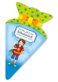 Produktbild: Ich bin jetzt ein Schulkind (f&uuml;r Jungen). Eintragen, R&auml;tseln, Stickern in Schult&uuml;ten-Form