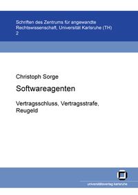Produktbild: Softwareagenten: Vertragsschluss, Vertragsstrafe, Reugeld