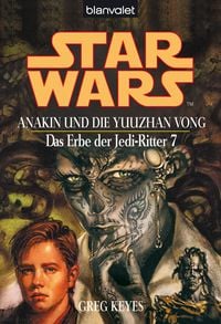 Produktbild: Star Wars. Das Erbe der Jedi-Ritter 7. Anakin und die Yuuzhan Vong