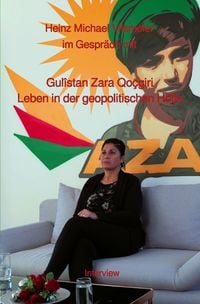 Produktbild: HAMCHA art integration - Menschen im Gespr&auml;ch / Gul&icirc;stan Zara Qo&ccedil;giri Leben in der geopolitischen H&ouml;lle.