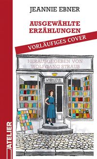 Produktbild: Ausgew&auml;hlte Erz&auml;hlungen