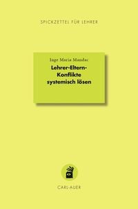 Produktbild: Lehrer-Eltern-Konflikte systemisch l&ouml;sen