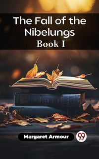 Produktbild: The Fall of the Nibelungs Book I