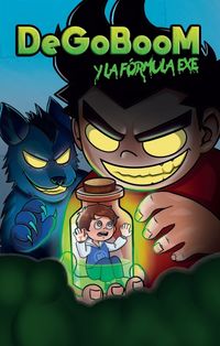Produktbild: Degoboom Y La F&oacute;rmula Exe / Degoboom and the Exe Formula