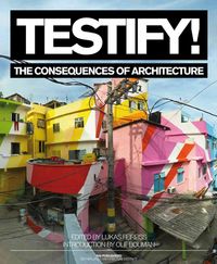 Produktbild: Testify! the Consequences of Architecture