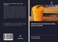 Produktbild: Mango Vca in Assosa Zone, Bgr, Ethiopi&euml;