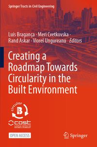 Produktbild: Creating a Roadmap Towards Circularity in the Built Environment