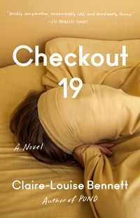 Bild vom Artikel Checkout 19 vom Autor Claire-Louise Bennett