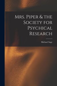 Produktbild: Mrs. Piper & the Society for Psychical Research