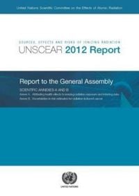 Produktbild: Sources, Effects and Risks of Ionizing Radiation