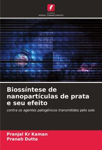 Produktbild: Bioss&iacute;ntese de nanopart&iacute;culas de prata e seu efeito