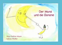 Produktbild: Der Mond und die Banane