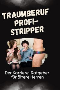 Produktbild: Traumberuf Profi-Stripper