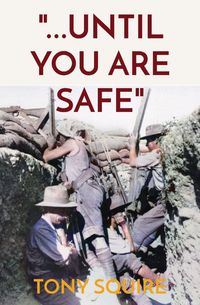 Produktbild: "...Until You Are Safe"