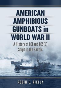 Produktbild: American Amphibious Gunboats in World War II