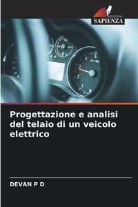Produktbild: Progettazione e analisi del telaio di un veicolo elettrico