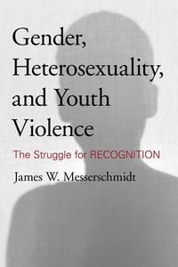 Produktbild: Gender, Heterosexuality, and Youth Violence