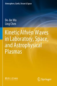 Produktbild: Kinetic Alfv&eacute;n Waves in Laboratory, Space, and Astrophysical Plasmas