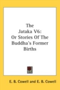 Produktbild: The Jataka V6: Or Stories of the Buddha's Former Births