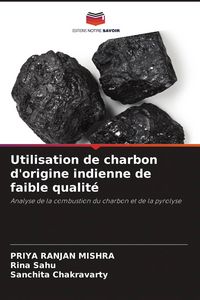Produktbild: Utilisation de charbon d'origine indienne de faible qualit&eacute;