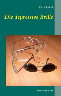 Produktbild: Die depressive Brille