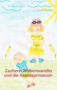Produktbild: Zauberer Wolkenwandler und die Ananasprinzessin