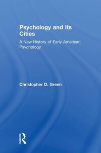 Produktbild: Green, C: Psychology and Its Cities