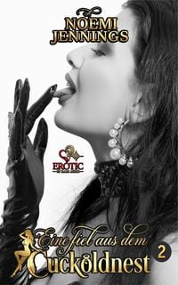Produktbild: Eine fiel aus dem Cuckold-Nest (Teil 2)