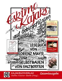 Produktbild: Eskimokajaks auf Gebirgsfl&uuml;ssen - Gesamtausgabe