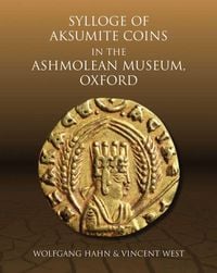 Produktbild: Sylloge of Aksumite Coins in the Ashmolean Museum, Oxford