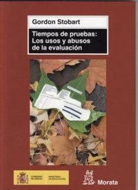 Produktbild: Tiempos de pruebas : los usos y abusos de la evaluaci&oacute;n
