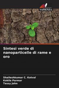 Produktbild: Sintesi verde di nanoparticelle di rame e oro