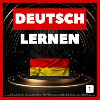 Produktbild: Deutsch Lernen: Alles, was du &uuml;ber die Grammatik der deutschen Sprache wissen musst - Lektion 1