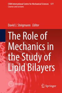 Produktbild: The Role of Mechanics in the Study of Lipid Bilayers