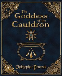 Produktbild: The Goddess of the Cauldron