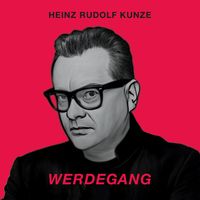 Bild vom Artikel Werdegang (2CD) vom Autor Heinz Rudolf Kunze
